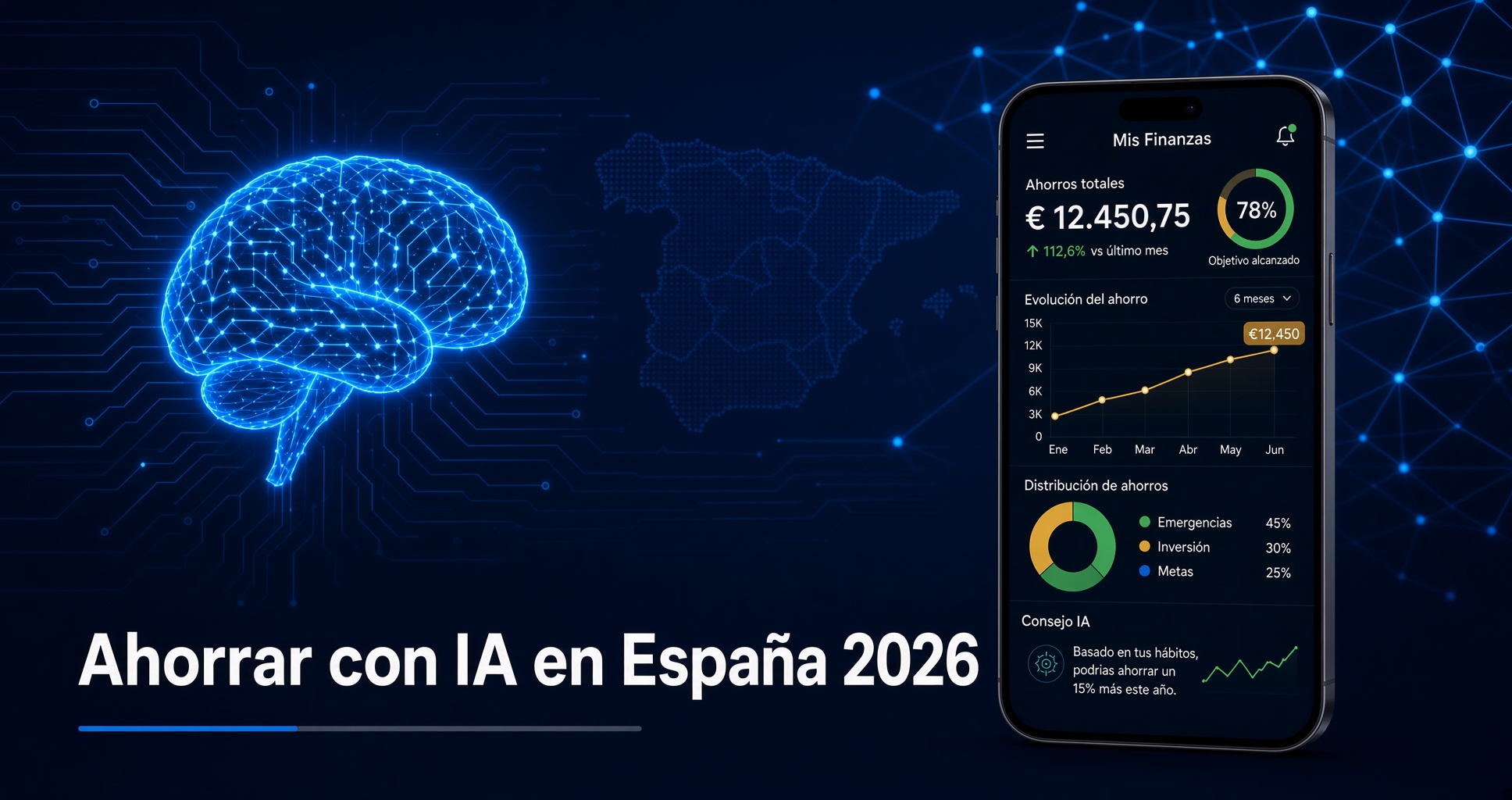 Ahorrar dinero con inteligencia artificial en España 2026 - cerebro de IA y app de finanzas en el móvil