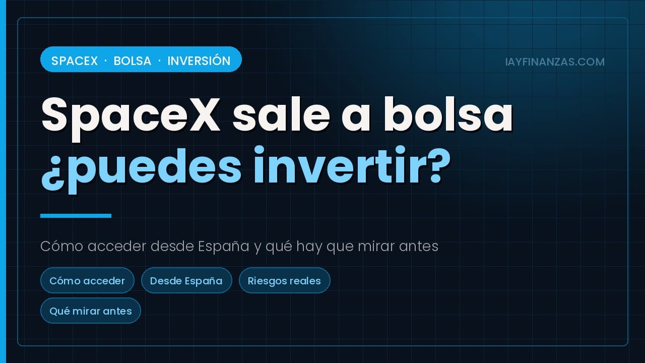 Salida a bolsa de SpaceX y cómo invertir en ella desde España